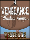 Vengeance in Shadow Canyon (MP3)